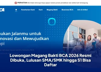 Lowongan Magang Bakti BCA 2026 Resmi Dibuka, Lulusan SMA/SMK hingga S1 Bisa Daftar