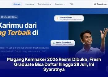 Magang Kemnaker 2026 Resmi Dibuka, Fresh Graduate Bisa Daftar hingga 28 Juli, Ini Syaratnya