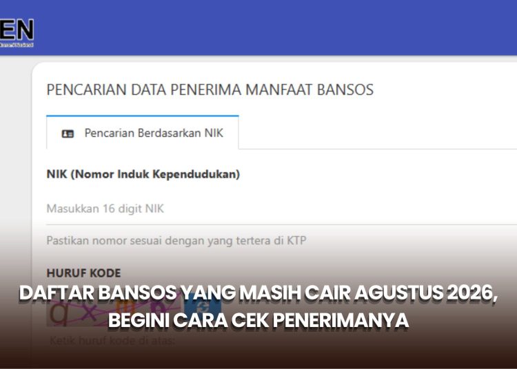 Daftar Bansos yang Masih Cair Agustus 2026, Begini Cara Cek Penerimanya
